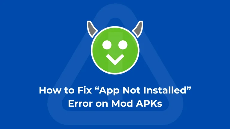 How to Fix “App Not Installed” Error on Mod APKs 4 How to Fix “App Not Installed” Error on Mod APKs